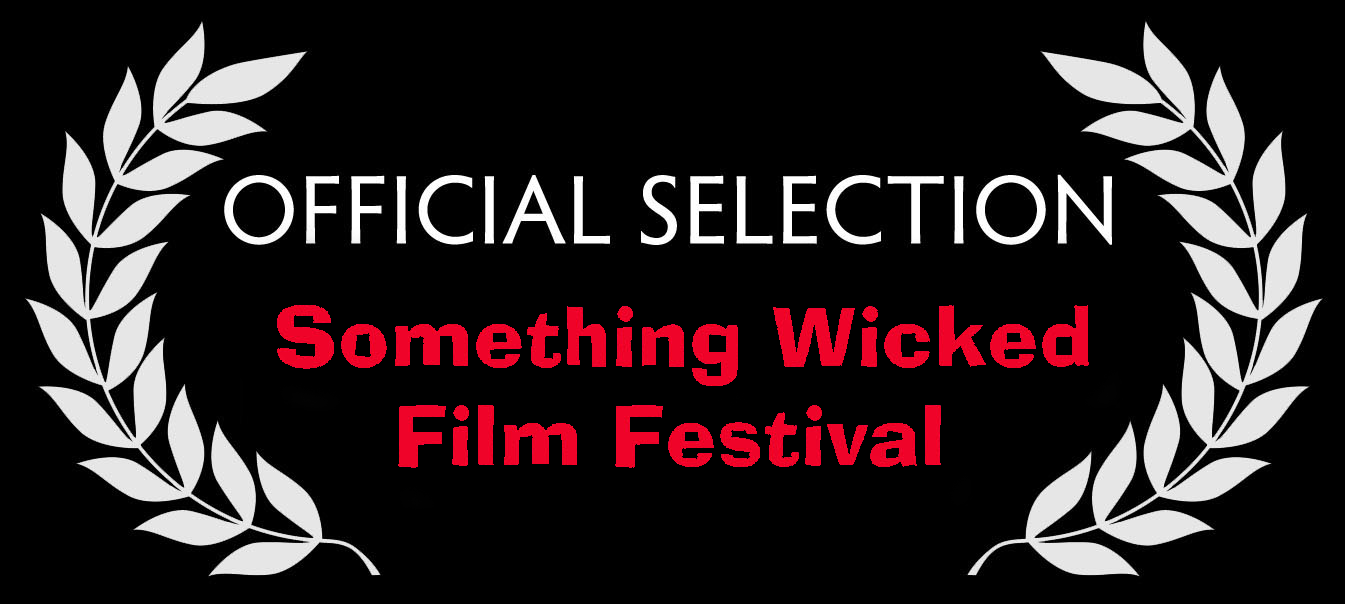 Laurels for Something Wicked Film Festival 2016 Official Selection!